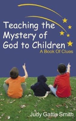 9780788023552 Teaching The Mystery Of God To Children