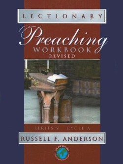 9780788024887 Lectionary Preaching Workbook Series 5 Cycle A (Revised)