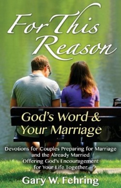 9780788027000 For This Reason Gods Word And Your Marriage