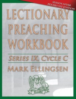 9780788027246 Lectionary Preaching Workbook Series 9 Cycle C