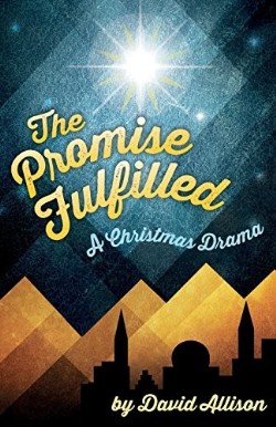9780788027970 Promise Fulfilled : A Christmas Drama