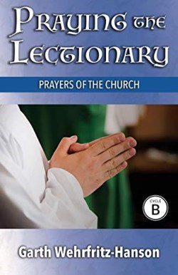 9780788029660 Praying The Lectionary Cycle B