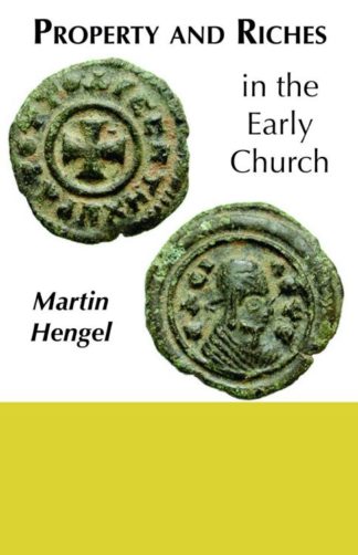 9780800612016 Property And Riches In The Early Church