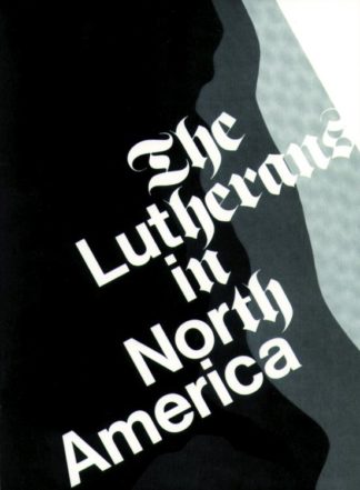 9780800614096 Lutherans In North America (Revised)