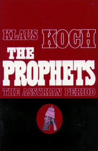 9780800616489 Prophets The Assyrian Age