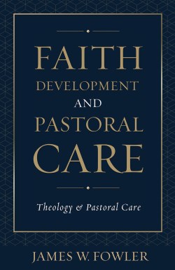 9780800617394 Faith Development And Pastoral Care