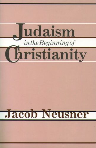 9780800617509 Judaism In The Beginning Of Christianity