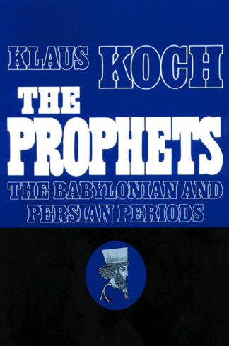9780800617561 Prophets Babylonians And Persian Period