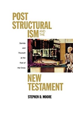9780800625993 Post Structuralism And The New Testament
