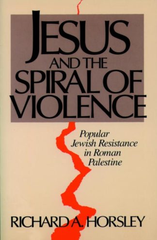 9780800627102 Jesus And The Spiral Of Violence
