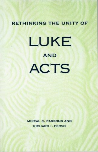9780800627508 Rethinking The Unity Of Luke And Acts