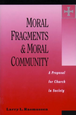 9780800627577 Moral Fragments And Moral Community