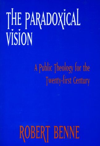 9780800627942 Paradoxical Vision : A Public Theology For The Twenty-First Century