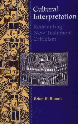 9780800628598 Cultural Interpretation : Reorienting New Testament Criticism
