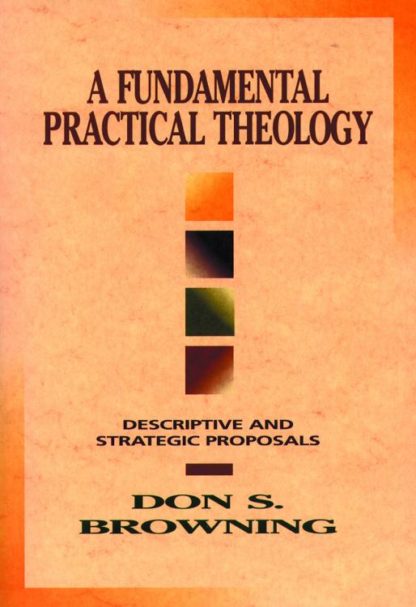 9780800629731 Fundamental Practical Theology