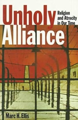9780800630805 Unholy Alliance : Religion And Atrocity In Our Time
