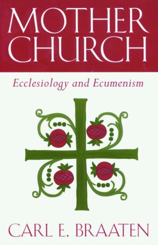 9780800630829 Mother Church : Ecclesiology And Ecumenism