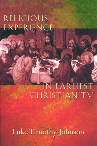 9780800631291 Religious Experience In Earliest Christianity