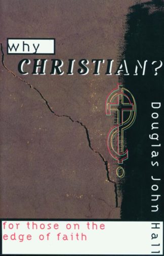 9780800631307 Why Christian : For Those On The Edge Of Faith