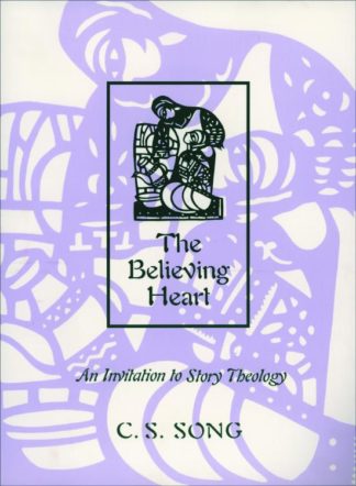 9780800631420 Believing Heart : An Invitation To Story Theology