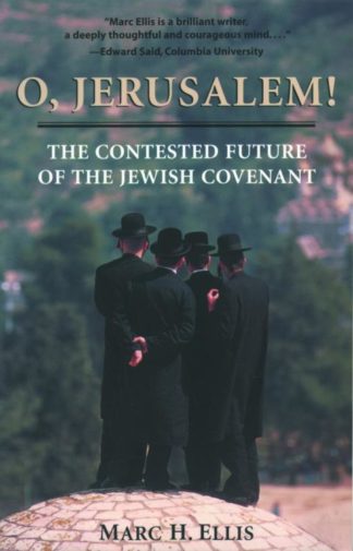 9780800631598 O Jerusalem : The Contested Future Of The Jewish Covenant