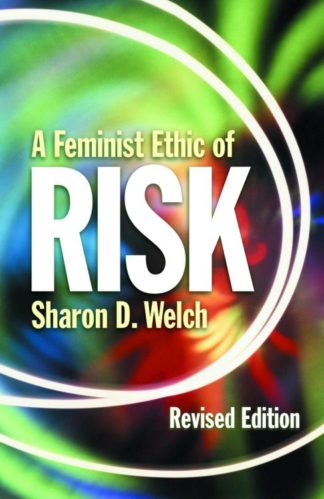9780800631857 Feminist Ethic Of Risk (Revised)