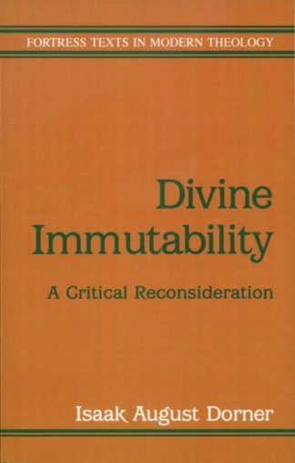9780800632137 Divine Immutability : A Critical Reconsideration