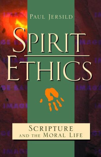 9780800632328 Spirit Ethics : Scripture And The Moral Life