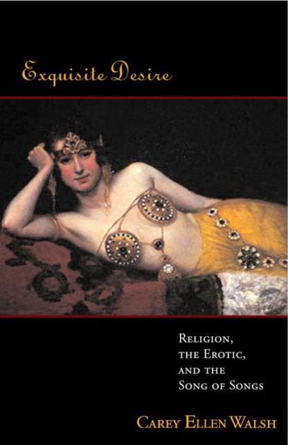 9780800632496 Exquisite Desire : Religion The Erotic And The Song Of Songs