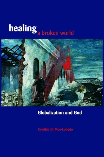 9780800632502 Healing A Broken World