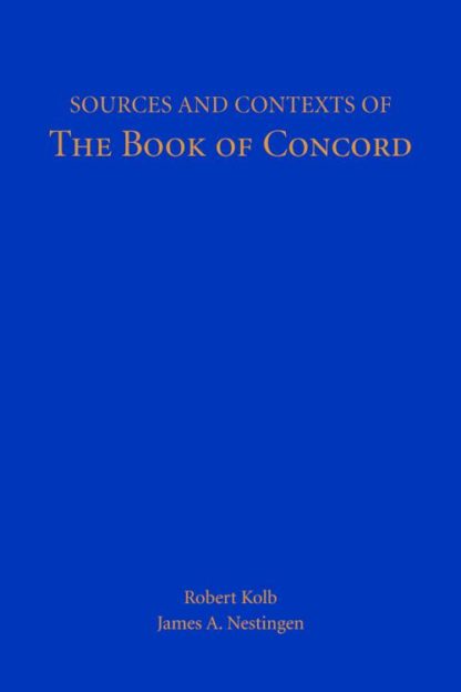 9780800632908 Sources And Contexts Of The Book Of Concord