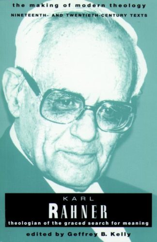 9780800634001 Karl Rahner : Theologian Of The Graced Search For Meaning