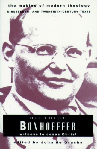 9780800634049 Dietrich Bonhoeffer : Witness To Jesus Christ
