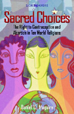9780800634339 Sacred Choices : Right To Contraception And Abortion In Ten World Religions