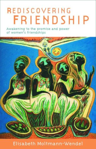 9780800634452 Rediscovering Friendship : Awakening To The Power And Promise Of Womens