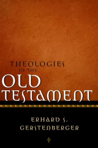 9780800634650 Theologies In The Old Testament