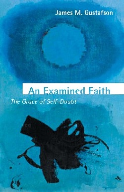 9780800636289 Examined Faith : The Grace Of Self Doubt