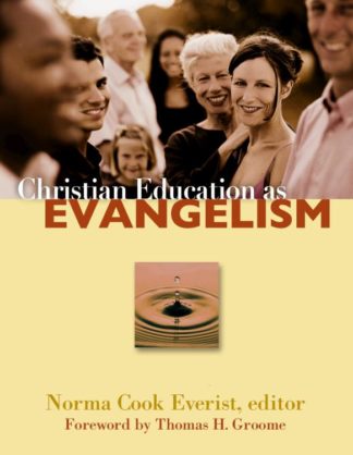 9780800662134 Christian Education As Evangelism