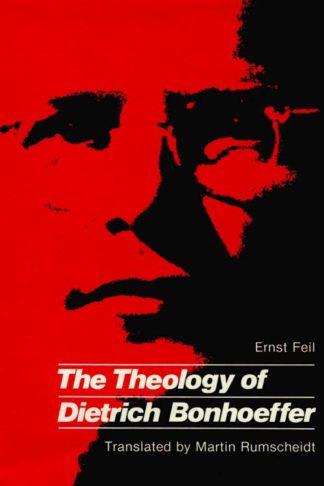 9780800662400 Theology Of Dietrich Bonhoeffer