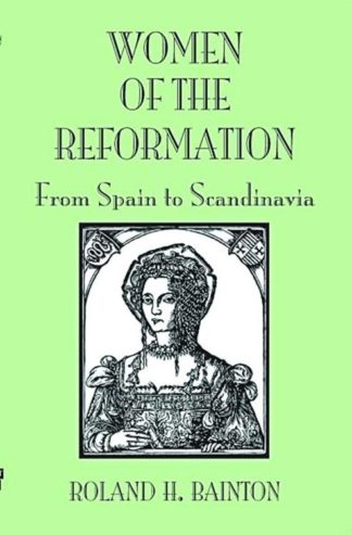 9780800662486 Women Of The Reformation From Spain To Scandinavia