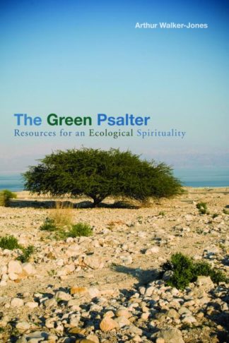 9780800663025 Green Psalter : Resources For An Ecological Spirituality
