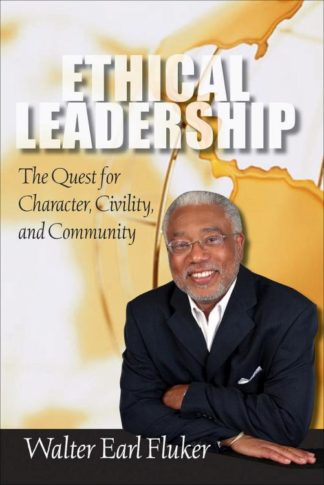 9780800663490 Ethical Leadership : The Quest For Character Civility And Community