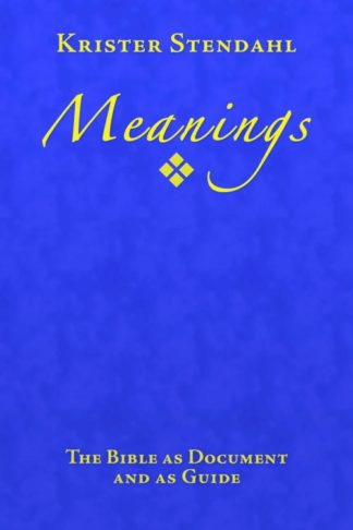 9780800663667 Meanings : The Bible As Document And As Guide