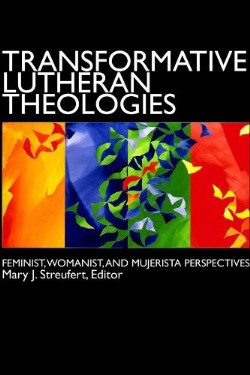 9780800663773 Transforming Lutheran Theologies