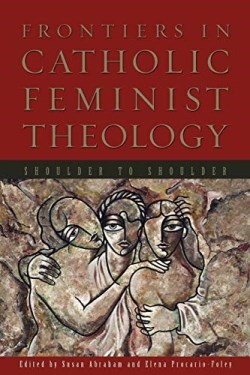 9780800664398 Frontiers In Catholic Feminist Theology