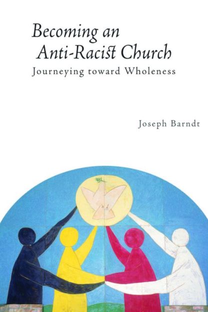9780800664602 Becoming An Anti Racist Church