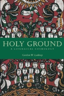 9780800696559 Holy Ground : A Liturgical Cosmology