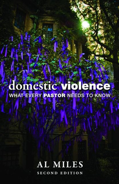 9780800697556 Domestic Violence : What Every Pastor Needs To Know - Second Edition (Revised)