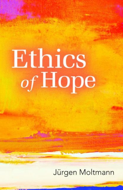 9780800698584 Ethics Of Hope