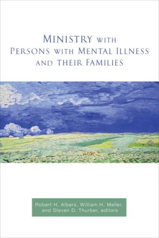 9780800698744 Ministry With Persons With Mental Illness And Their Families